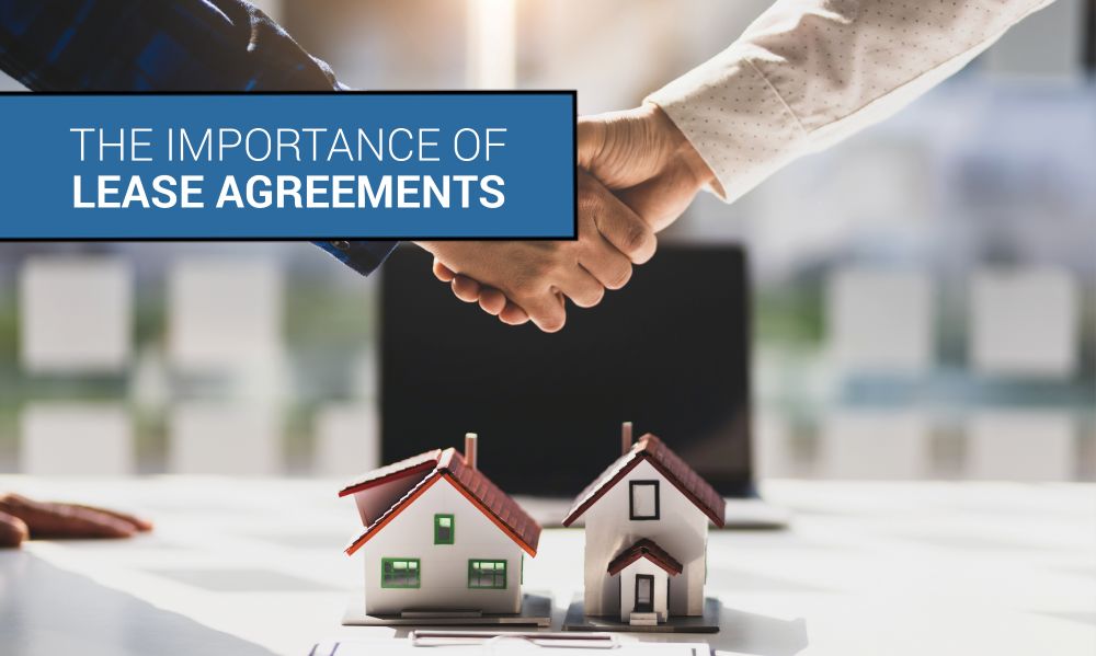 The Importance of Lease Agreements